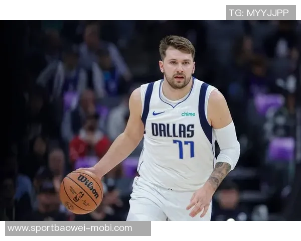 东契奇35分5板8助数据引争议沃西认为未能真正改变比赛局势 东契奇35分5板8助数据引争议沃西认为未能真正改变比赛局势